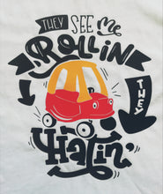 Load image into Gallery viewer, They see me rollin tee